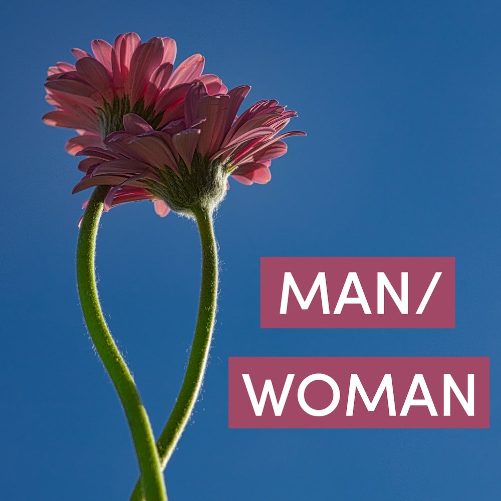 Man/Woman - A Conversation About Relationships & Gender